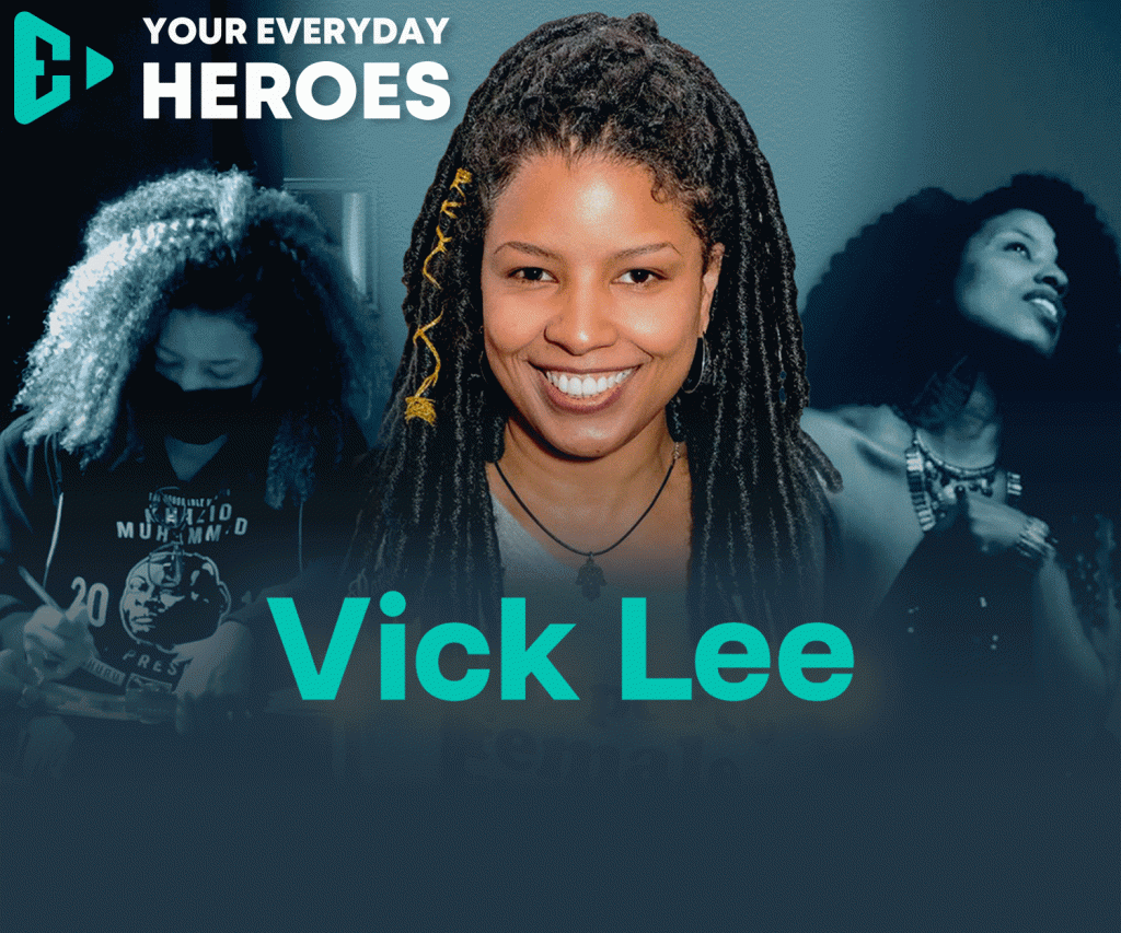 Vick Lee - Your Everyday Heroes